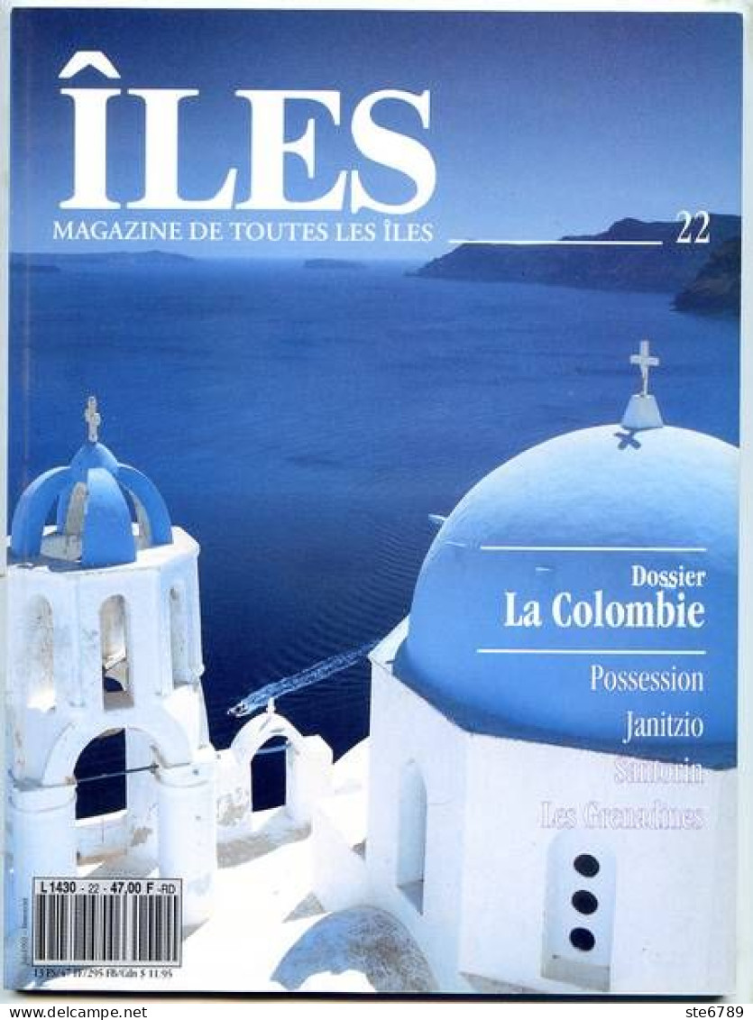 ILES MAGAZINE N° 22 Dossier La Colombie , Possession , Janitzio , Santorin , Les Grenadines - Geography