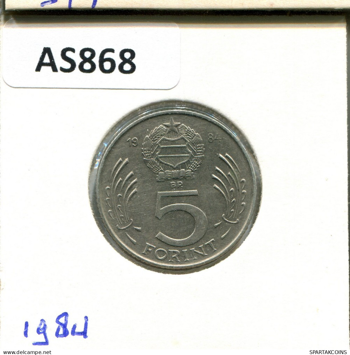 5 FORINT 1984 HUNGARY Coin #AS868.U.A - Hongarije