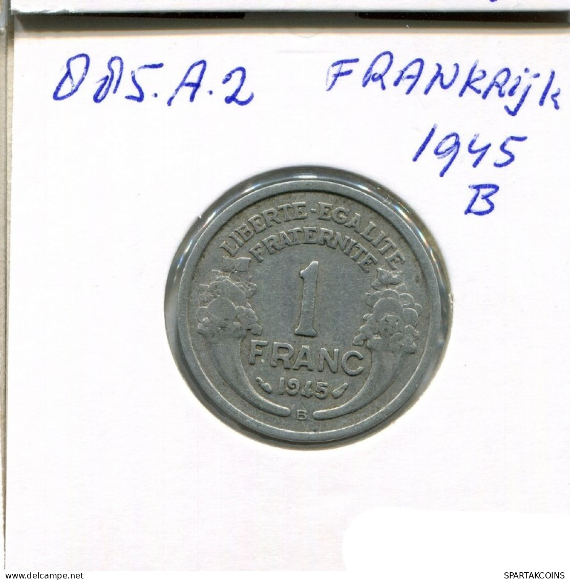 1 FRANC 1945 B FRANCE Coin French Coin #AN286.U.A - 1 Franc