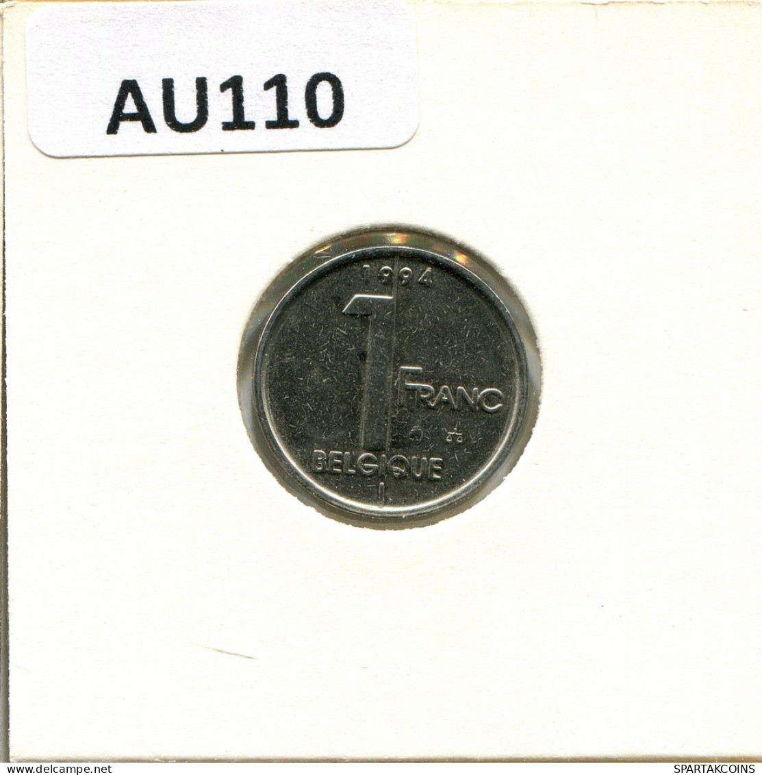 1 FRANC 1994 FRENCH Text BÉLGICA BELGIUM Moneda #AU110.E.A - 1 Franc
