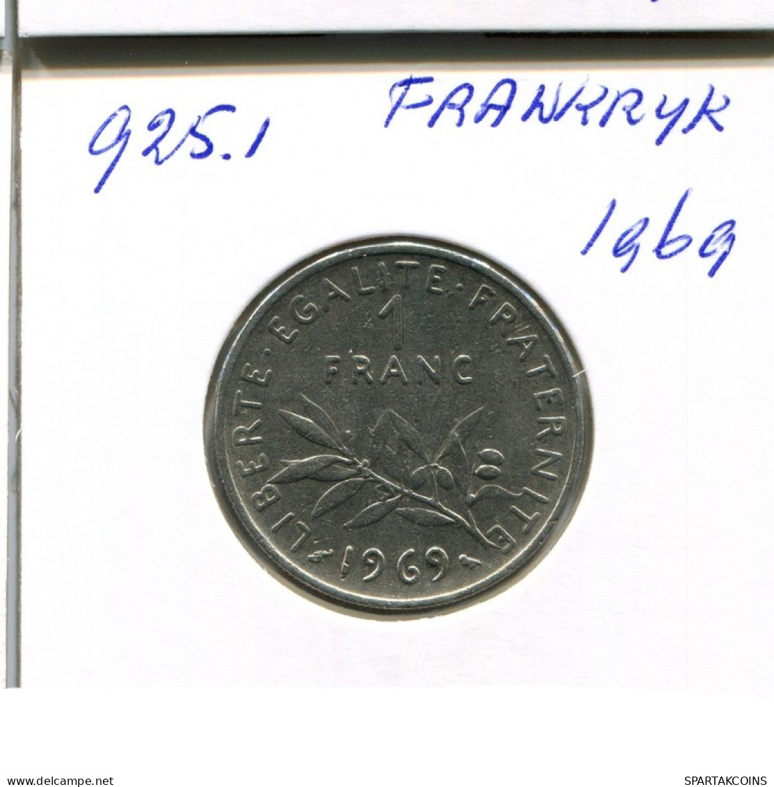 1 FRANC 1969 FRANCE Coin French Coin #AN311.U.A - 1 Franc