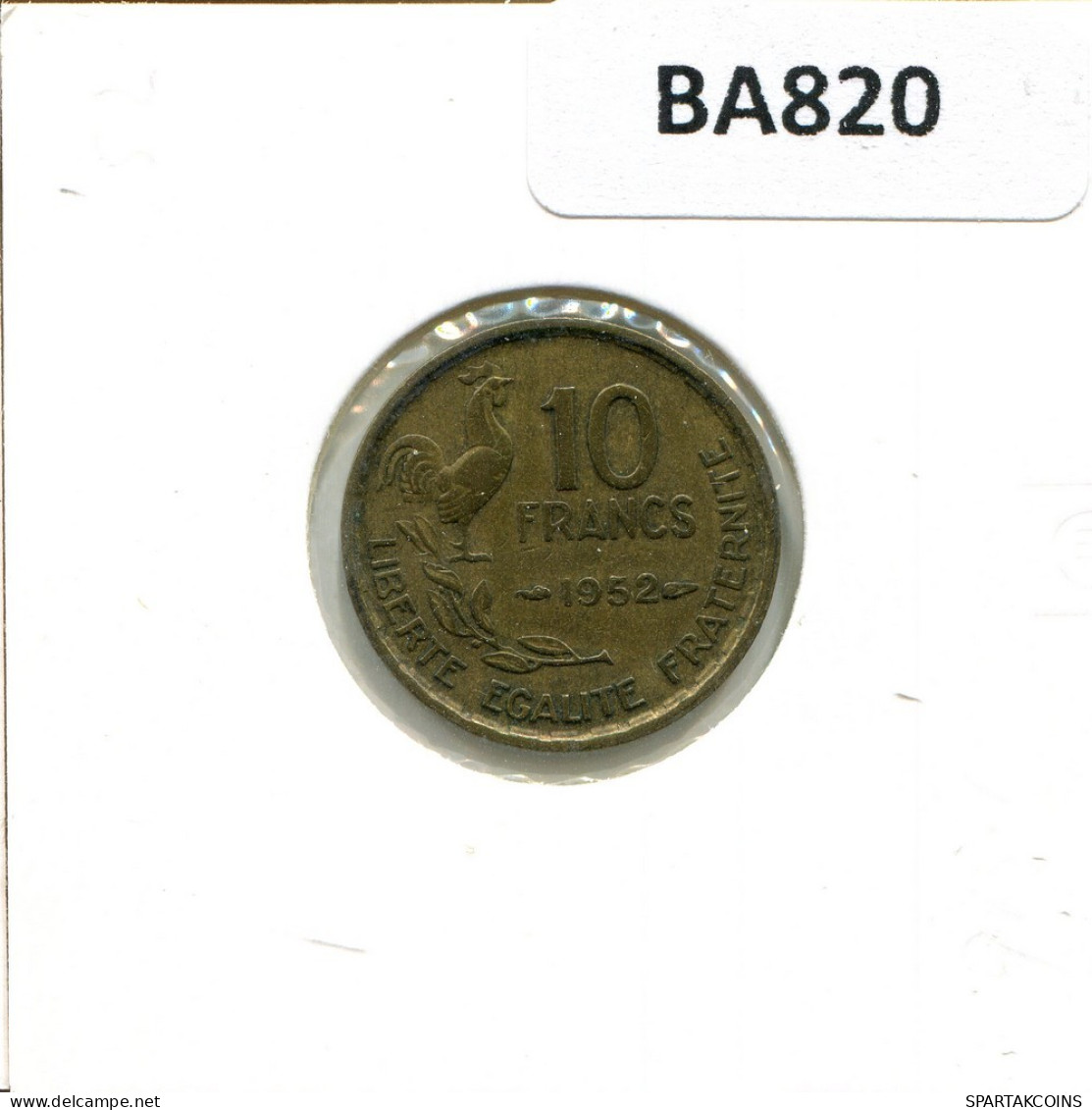 10 FRANCS 1952 FRANCIA FRANCE Moneda #BA820.E.A - 10 Francs