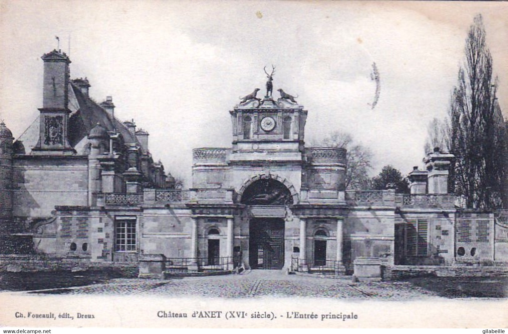 28 - Chateau D'ANET - Entrée Principale - Anet