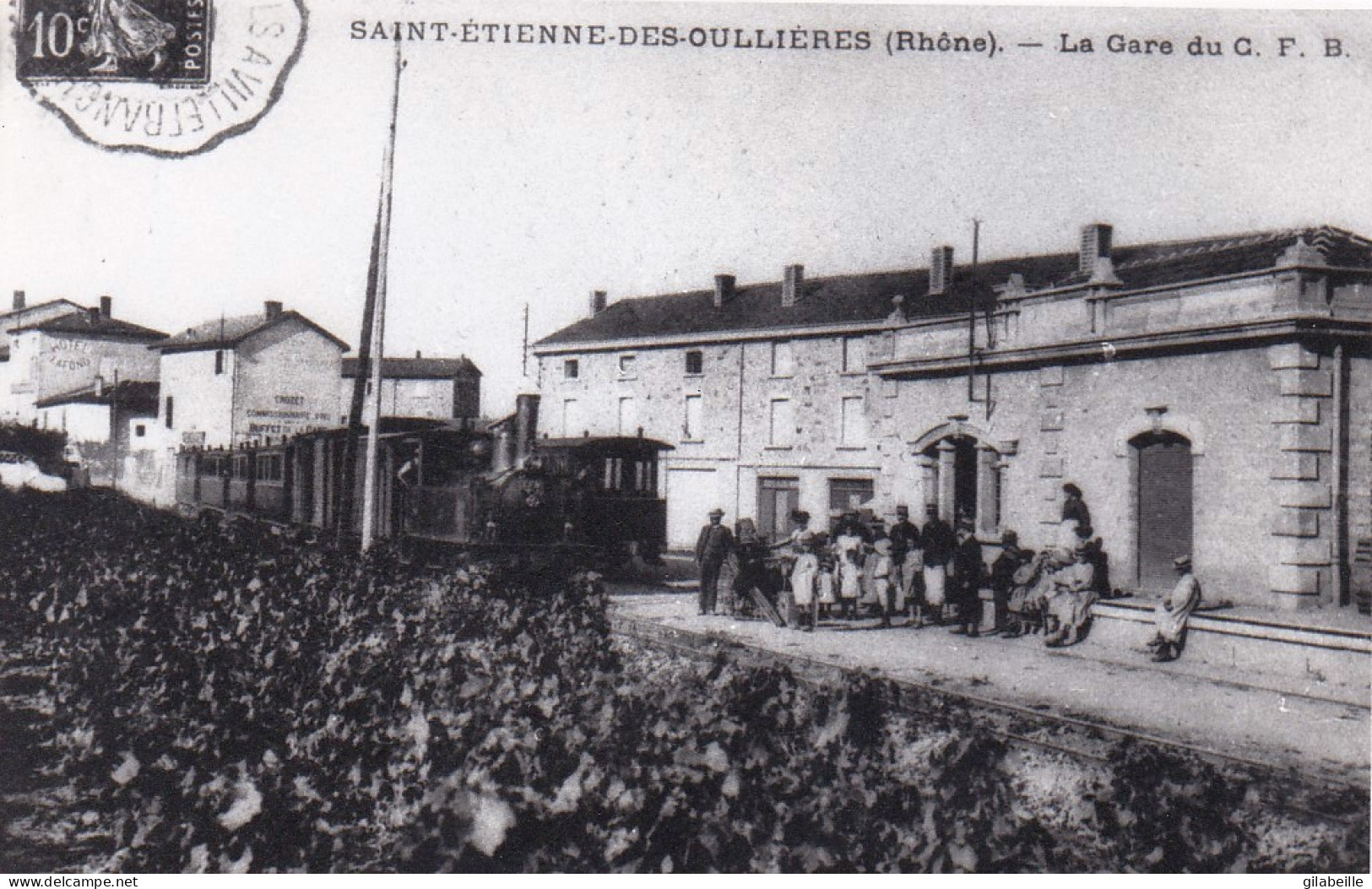 Photo - 69 - Rhone - SAINT ETIENNE Des OULLIERES - La Gare Du C.F.B  - Ligne De Monsols-  Retirage - Non Classés
