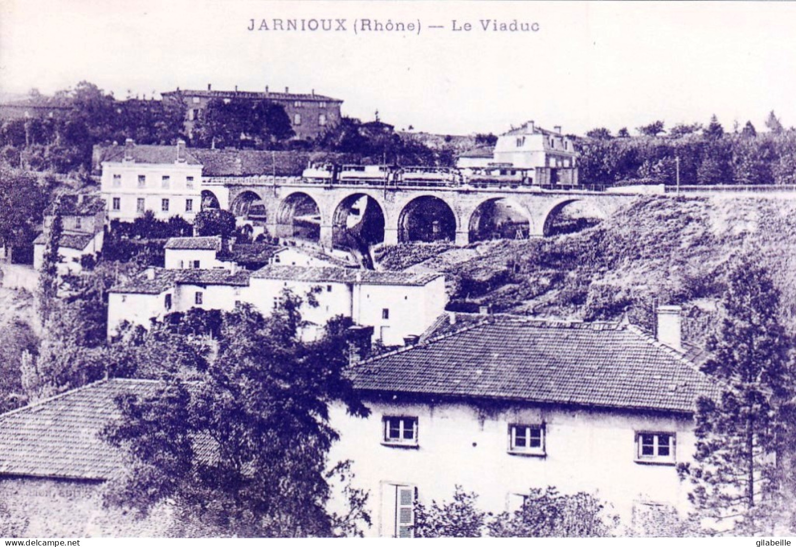 Photo - 69 - Rhone - JARNIOUX - Le Viaduc - Retirage - Zonder Classificatie