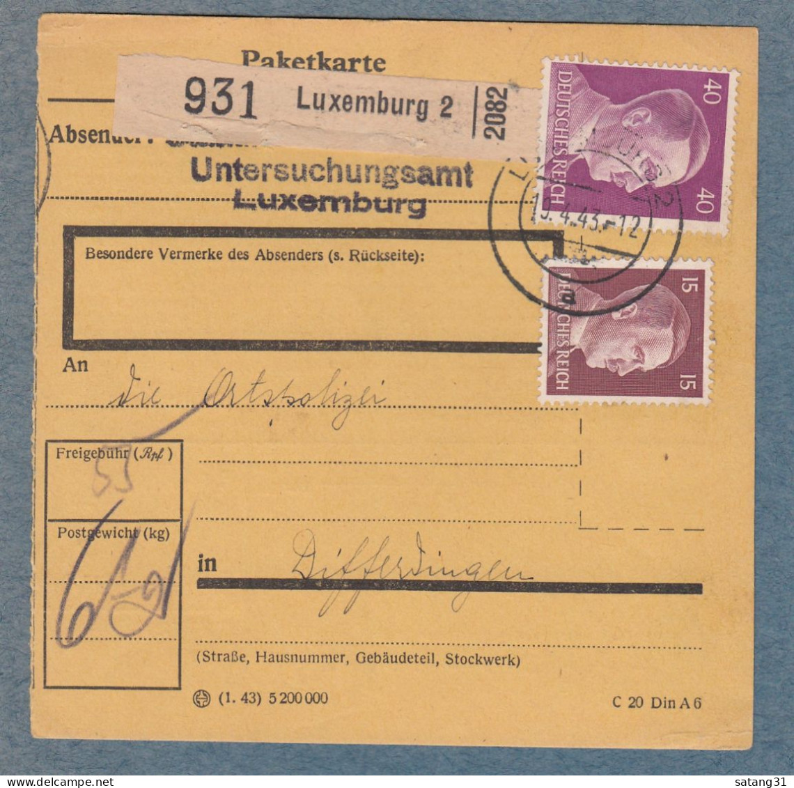 PAKETKARTE AUS DEM UNTERSUCHUNGSAMT IN LUXEMBURG AN DIE ORTSPOLIZEI IN DIFFERDINGEN. - 1940-1944 Duitse Bezetting