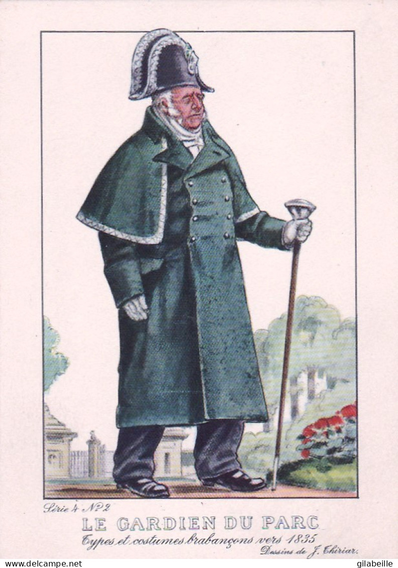 Brabant - Types Et Costumes Brabançons Vers 1835 (Dessin De J. Thiriar) Série 4 N°2 - Le Gardien Du Parc - Andere & Zonder Classificatie