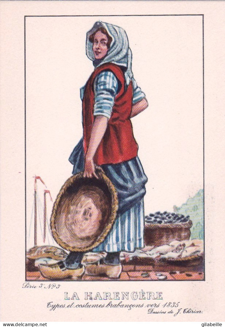 Brabant - Types Et Costumes Brabançons Vers 1835 (Dessin De J. Thiriar) Série 3 N°3 - La Harengere - Sonstige & Ohne Zuordnung