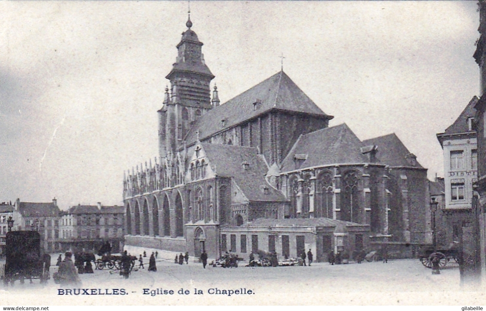 BRUXELLES - Eglise De La Chapelle - Brüssel (Stadt)