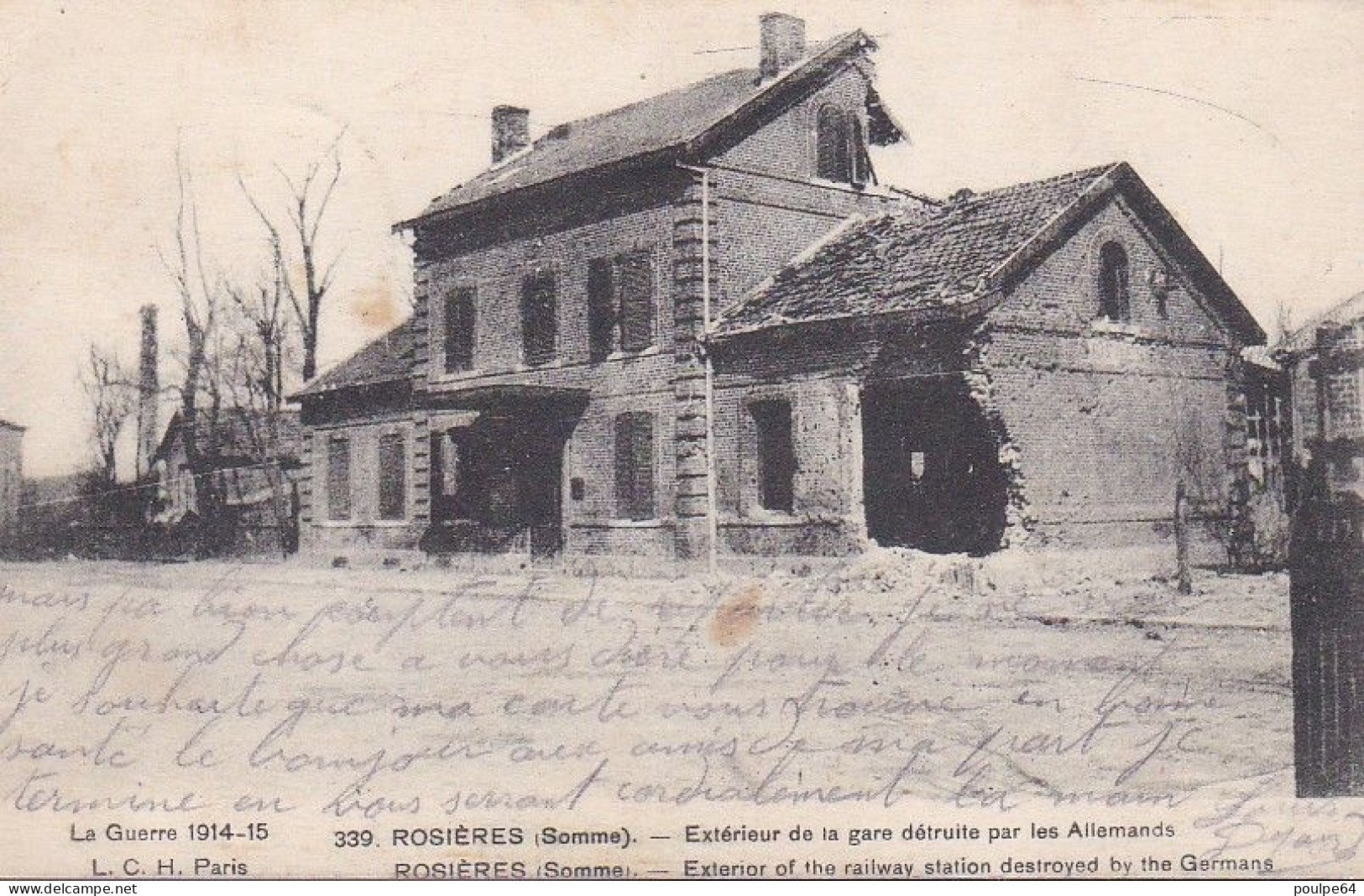 La Gare : Vue Extérieure Détruite Par Les Allemands (guerre 14/18) - Rosieres En Santerre