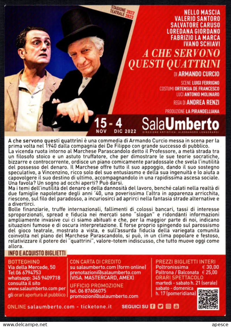 THEATRE - ITALIA 2022 - ROMA SALA UMBERTO - A CHE SERVONO QUESTI QUATTRINI? - PROMOCARD - I - Théâtre