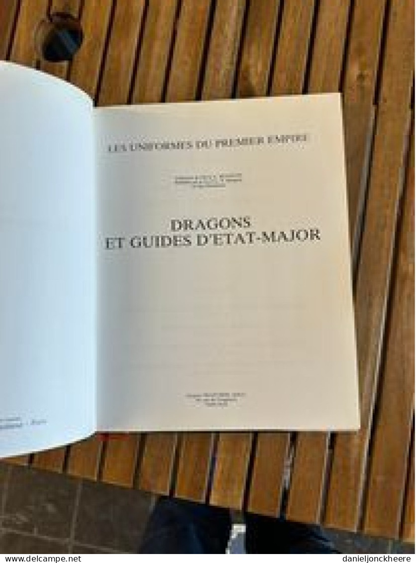 Les Uniformes Du Premier Empire Cdt Bucquoy Dragons Et Guides 1980 - Uniform