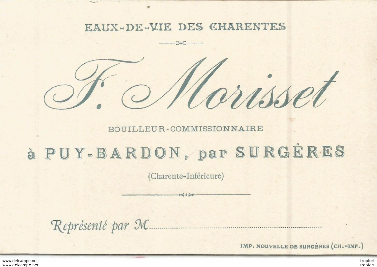 AT / Carte De VISITE Ancienne EAUX DE VIE F.MORISSET PUY-BARDON SURGERES - Visitenkarten