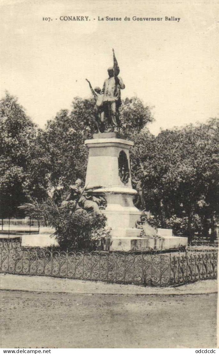 CONAKRY La Statue Du Gouverneur Ballay RV - Guinée Française