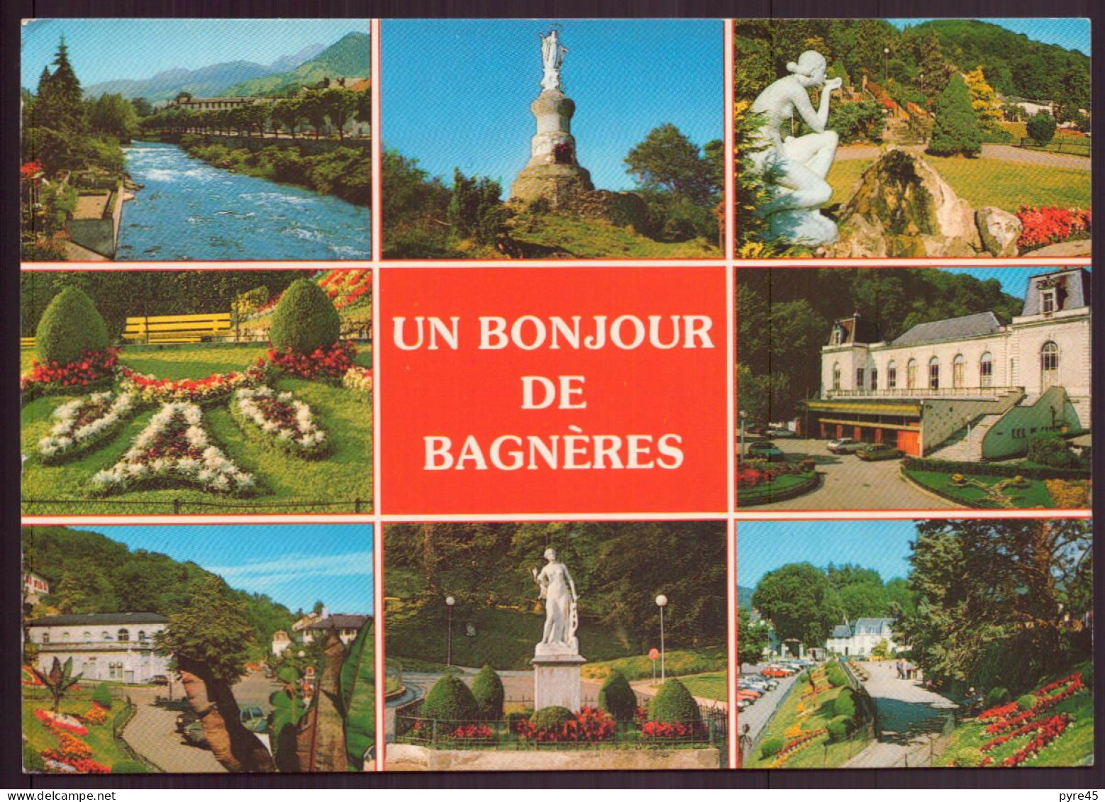 UN BONJOUR DE BAGNERES 65 - Bagneres De Bigorre