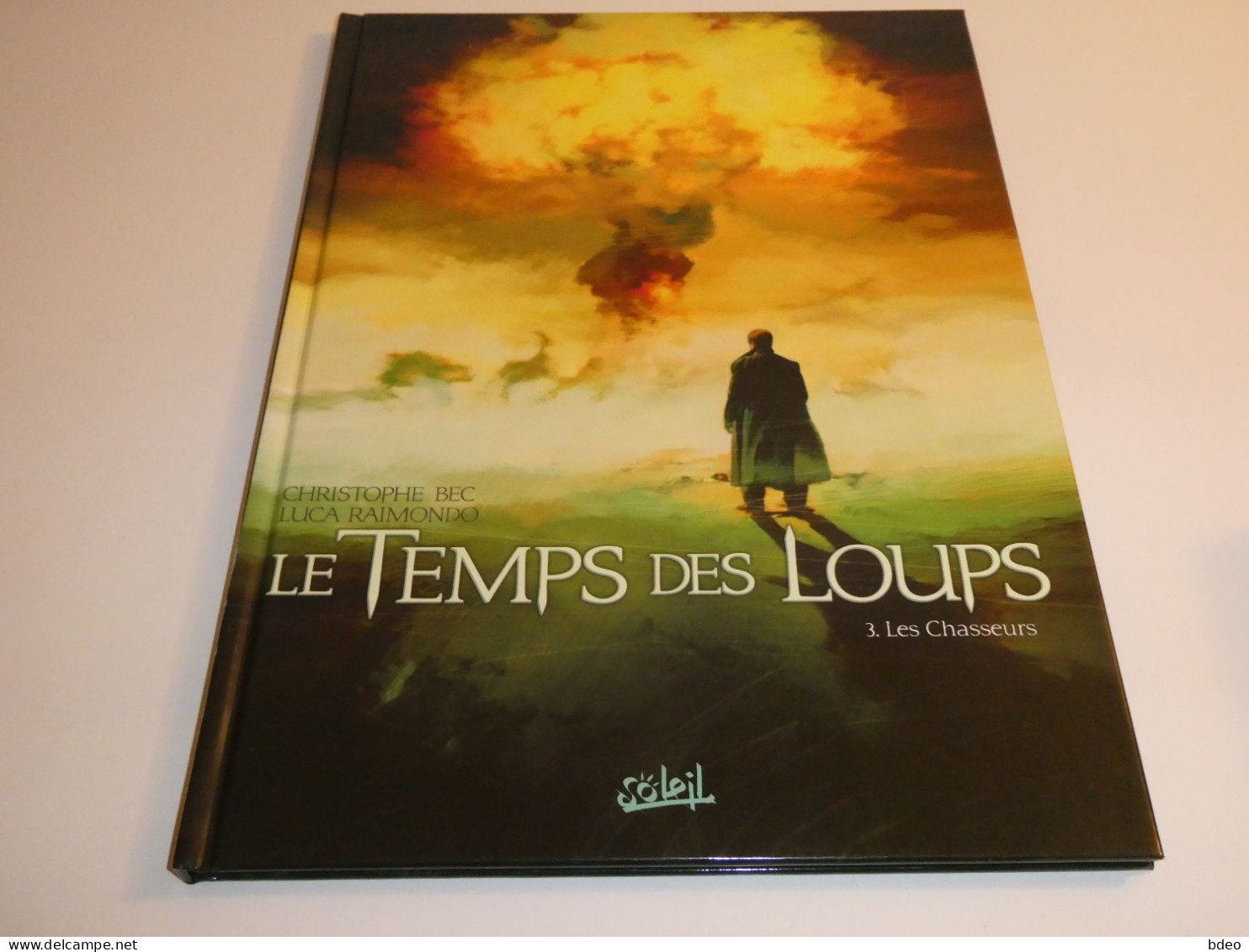 EO LE TEMPS DES LOUPS TOME 3 / TBE - Originalausgaben - Franz. Sprache