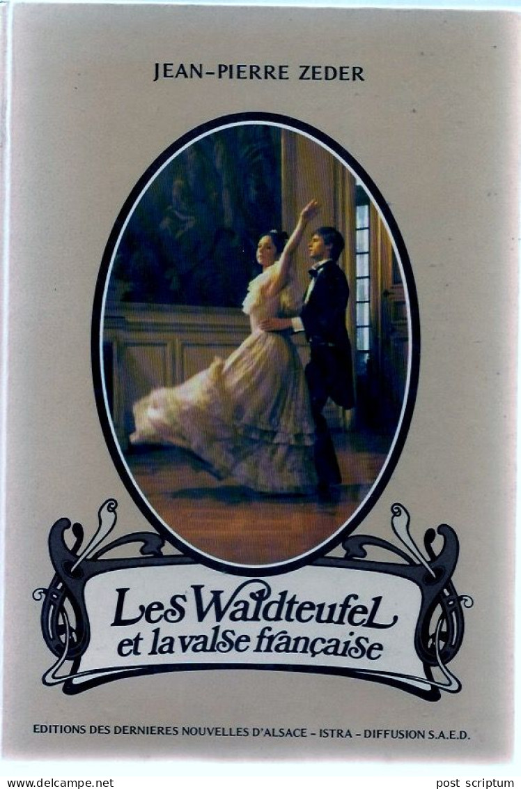 Livre - JP Zeder - Les Waldteufel Et La Valse Française - Alsace