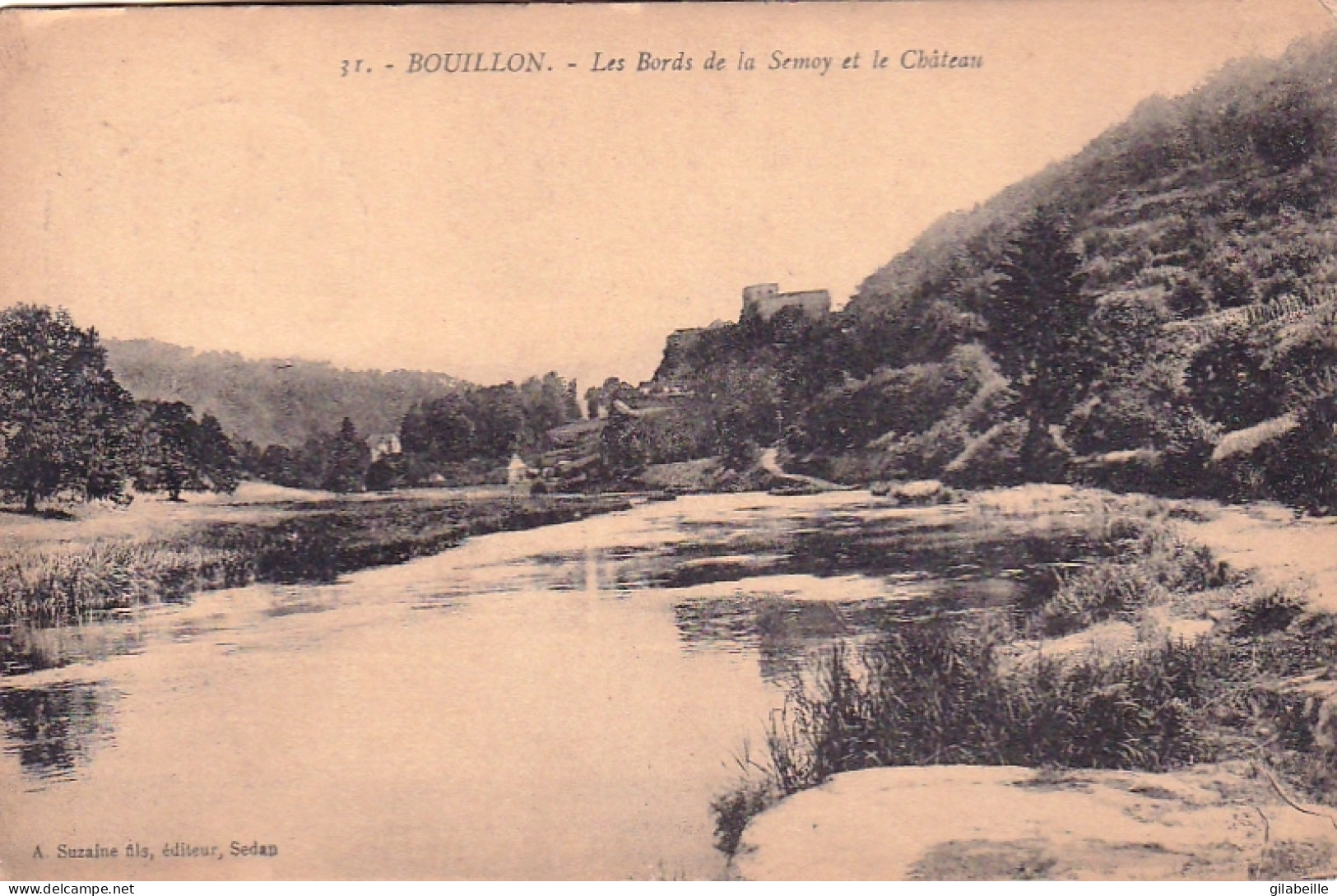 BOUILLON - Les Bords De La Semoy Et Le Château - Bouillon