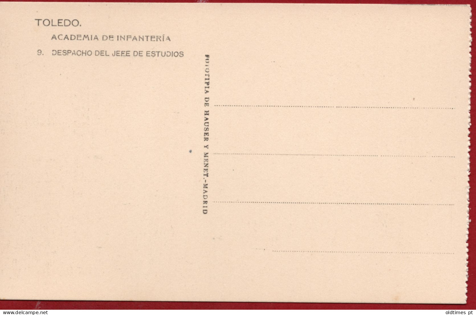 SPAIN - TOLEDO - ACADEMIA DE INFANTERIA - DESPACHO DEL JEFE ESTUDIOS - 1910 PC - Autres & Non Classés