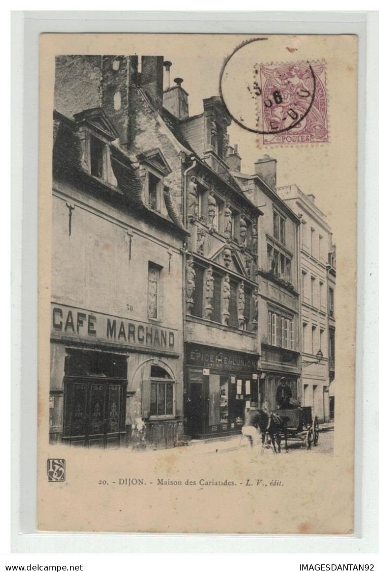 21 DIJON MAISON DE S CARIATIDES - Dijon