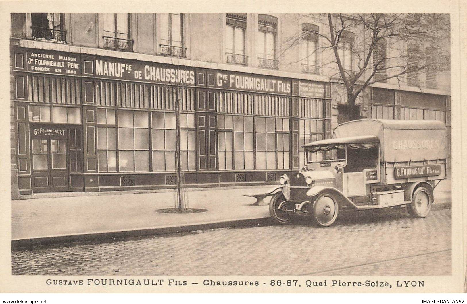 69 LYON #FG50568 MANUFACTURE DE CHAUSSURES GUSTAVE FOURNIGAULT QUAI PIERRE SCIZE CAMION PUBLICITE - Lyon 5