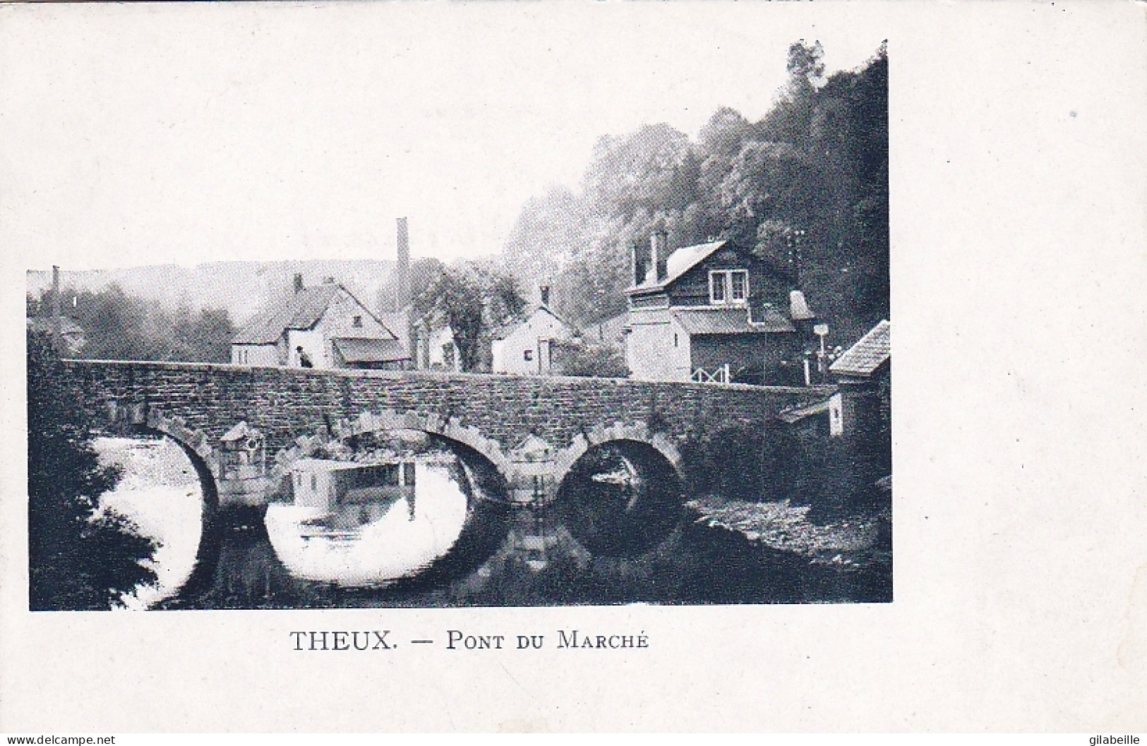 THEUX -  Pont Du Marché - Theux