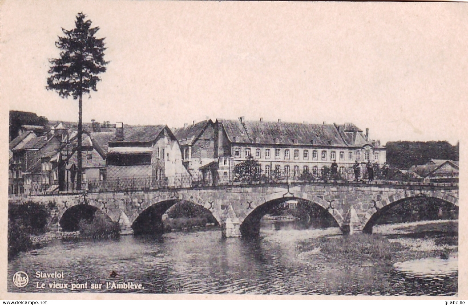 STAVELOT - Le Vieux Pont Sur L'Ambleve - Stavelot