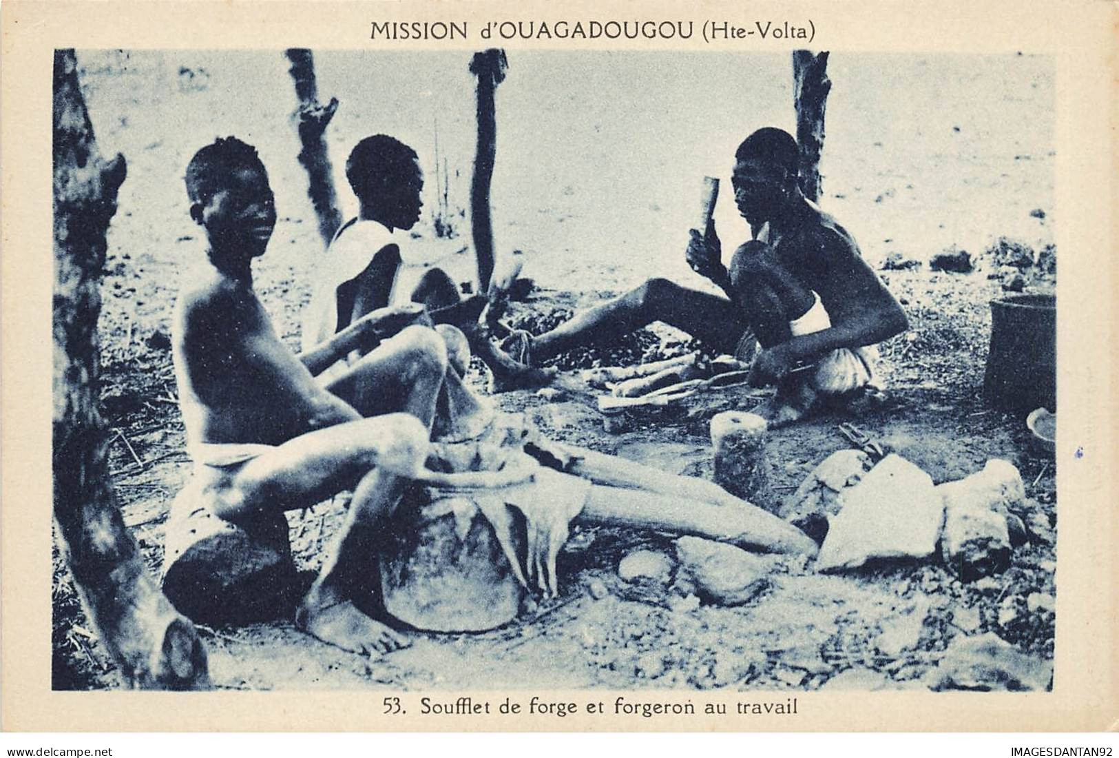 AFRIQUE #DC51006 SOUFFLET DE FORGE ET FORGERONS MISSION OUADAGOUDOU - Burkina Faso