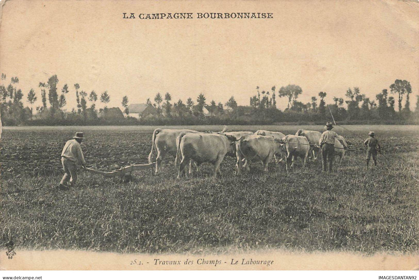 METIERS #MK49049 LA CAMPAGNE BOURDONNAISE TRAVAUX DES CHAMPS LE LABOURAGE BOEUFS - Landbouwers