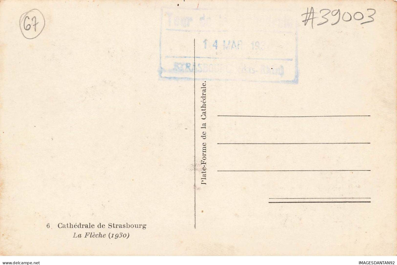 67 STRASBOURG #AS39003 CATHEDRALE DE STRASBOURG LA FLECHE 1930 - Strasbourg