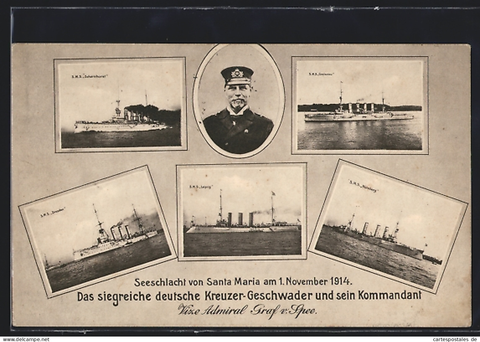 AK Kriegsschiffe Vom Ostasiengeschwader, SMS Scharnhorst, Gneisenau, Dresden, Leipzig, Vize-Admiral Graf V. Spee  - China