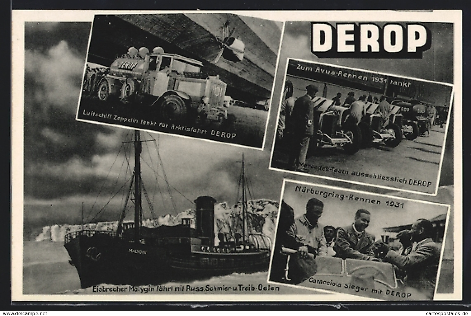AK Derop-Reklame, Eisbrecher Malygin, Caracciola Beim Nürburgring-Rennen 1931, Zeppelin Tankt Derop, Avus-Rennen 1931  - Other & Unclassified