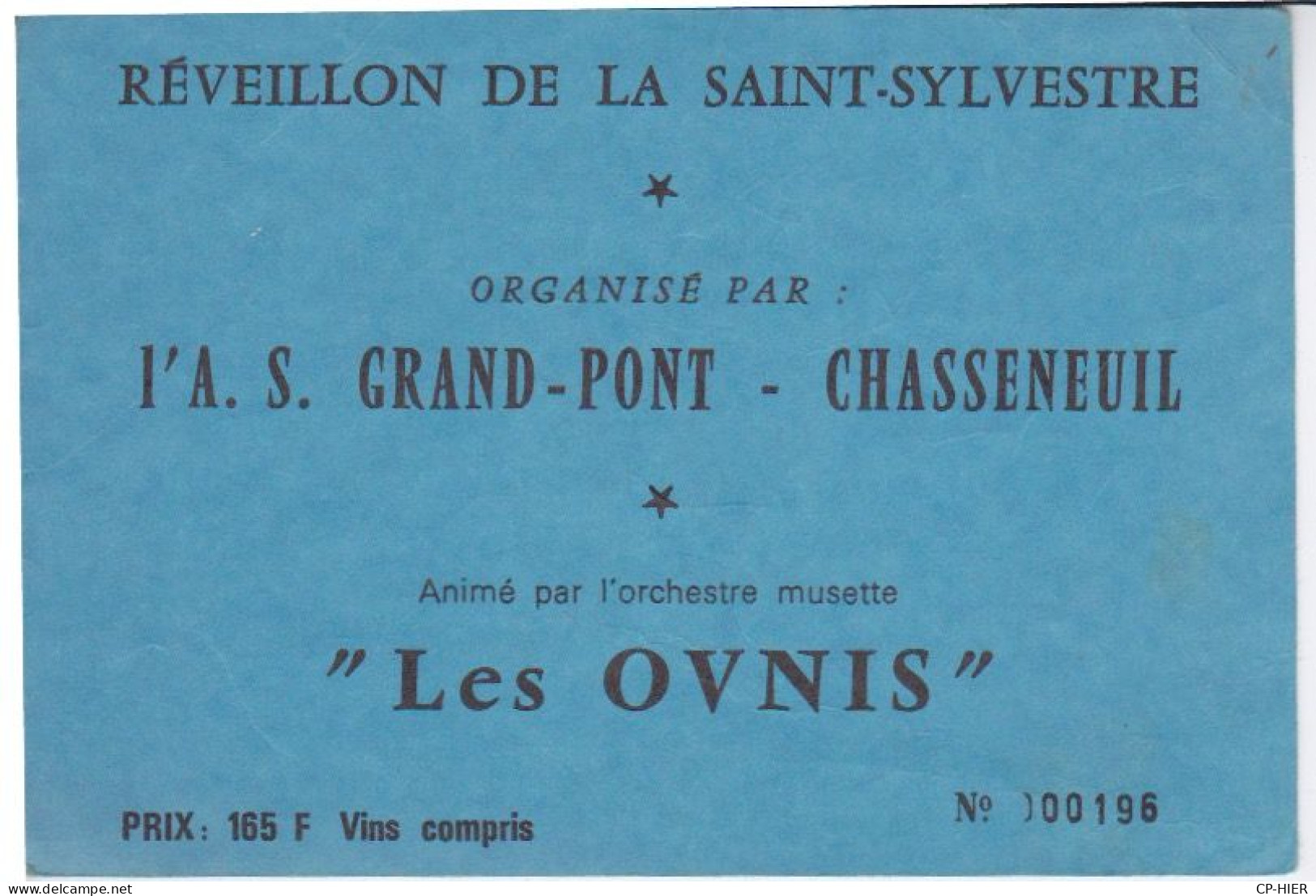 86 - CHASSENEUIL - MENU DU  REVEILLON  ST SYLVESTRE  -  ORGANISE A.S. GRAND PONT - ORCHESTRE MUSETTE LES OVNIS - Menus