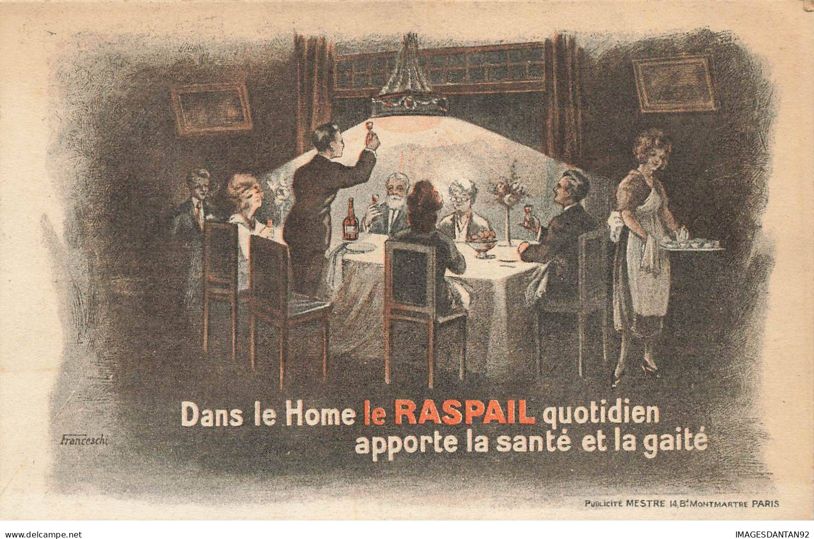 ILLUSTRATEURS #MK53515 PAR FRANCESCHI LE HOME LE RASPAIL QUOTIDIEN APPORTE LA SANTE ET LA GAITE + PUB  RASPAIL - Other & Unclassified