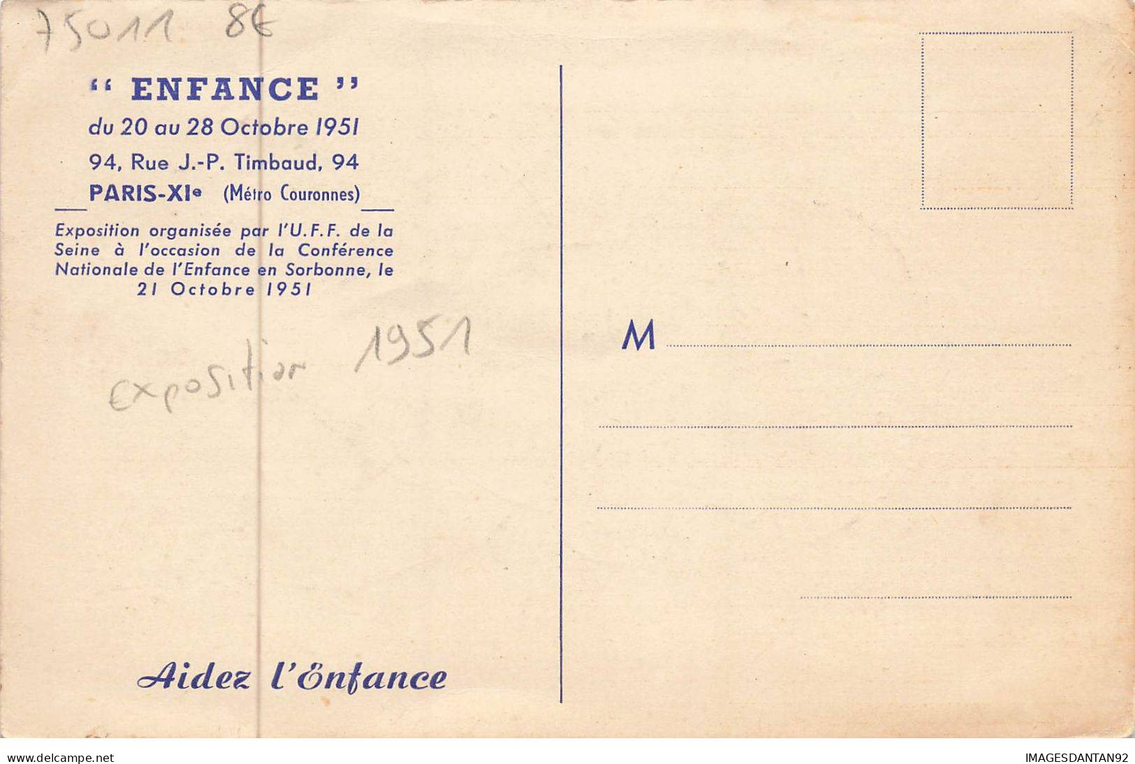 75011 PARIS AA#DC159  EXPOSITION 1951 THEME CONFERENCE NATIONALE DE L ENFANCE EN SORBONNE - Mostre