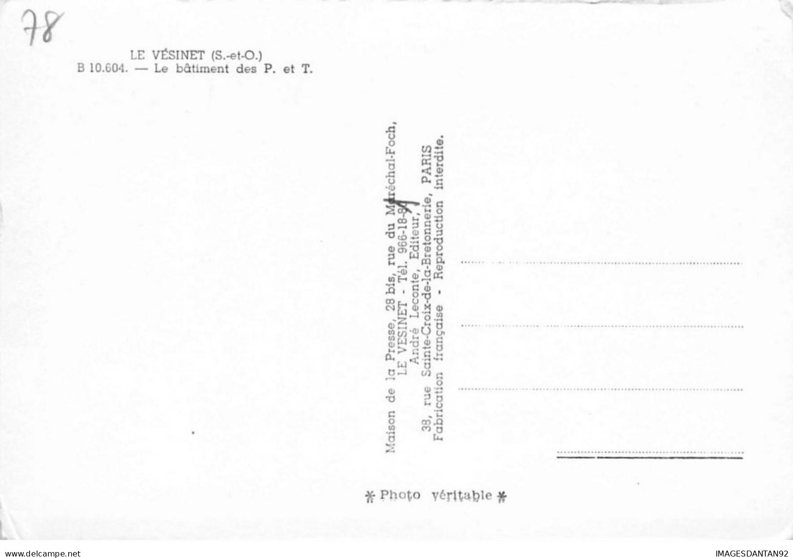 78 LE VESINET AB#MK609 LE BATIMENT DES POSTES ET TELECOMMUNICATIONS - Le Vésinet