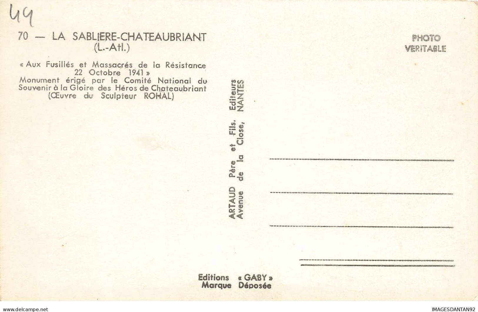 44 LA SABLIERE CHATEAUBRIANT AB#MK448 MONUMENT A LA GLOIRE DES HEROS DE CHATEAUBRIANT - Châteaubriant