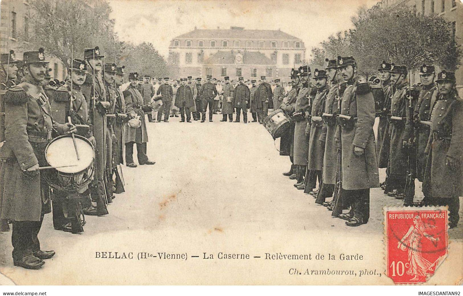 87 BELLAC #MK54272 LA CASERNE RELEVEMENT DE LA GARDE - Bellac