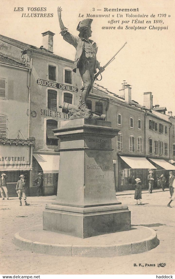 REMIREMONT : LE MONUMENT "UN VOLONTAIRE DE 1792" OFFERT PAR L'ETAT EN 1899, OEUVRE DU SCULPTEUR CHAPPUI - Remiremont