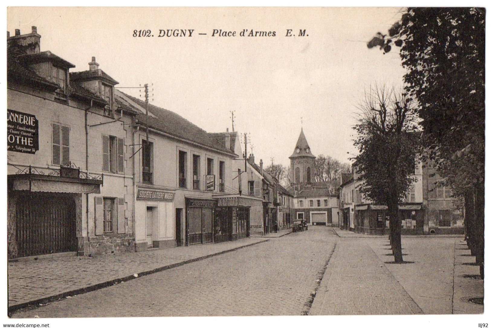 CPA 93 - DUGNY (Seine Saint Denis) - 8102. Place D'Armes - E. M. - Dugny