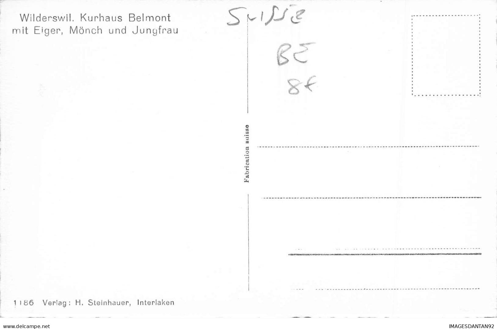 SUISSE AC#MK21 BERNE WILDERSWIL KURHAUS BELMONT MIT EIGER MONCH UND JUNGFRAU - Belmont