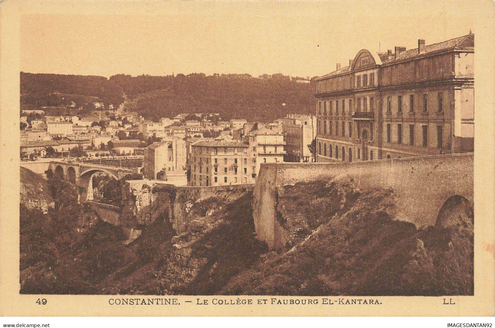 ALGERIE AC#MK177 CONSTANTINE LE COLLEGE ET FAUBOURG EL KANTARA - Constantine