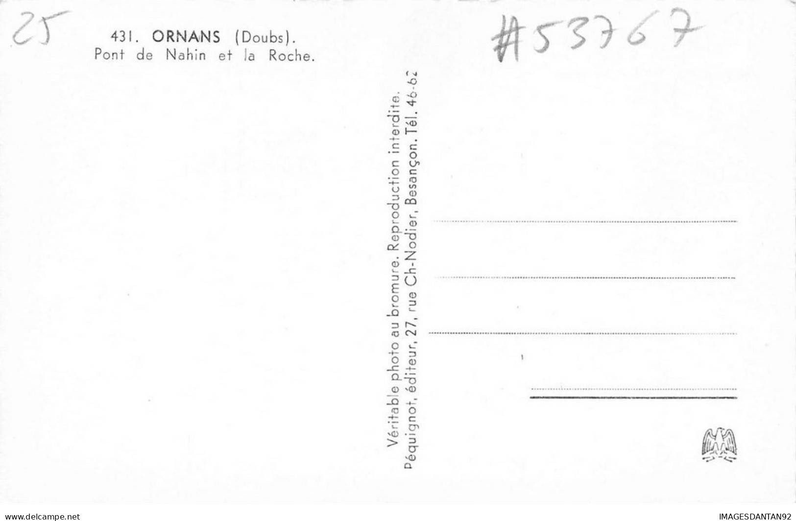 25 ORNANS #MK53767 PONT DE NAHIN ET LA ROCHE - Other & Unclassified