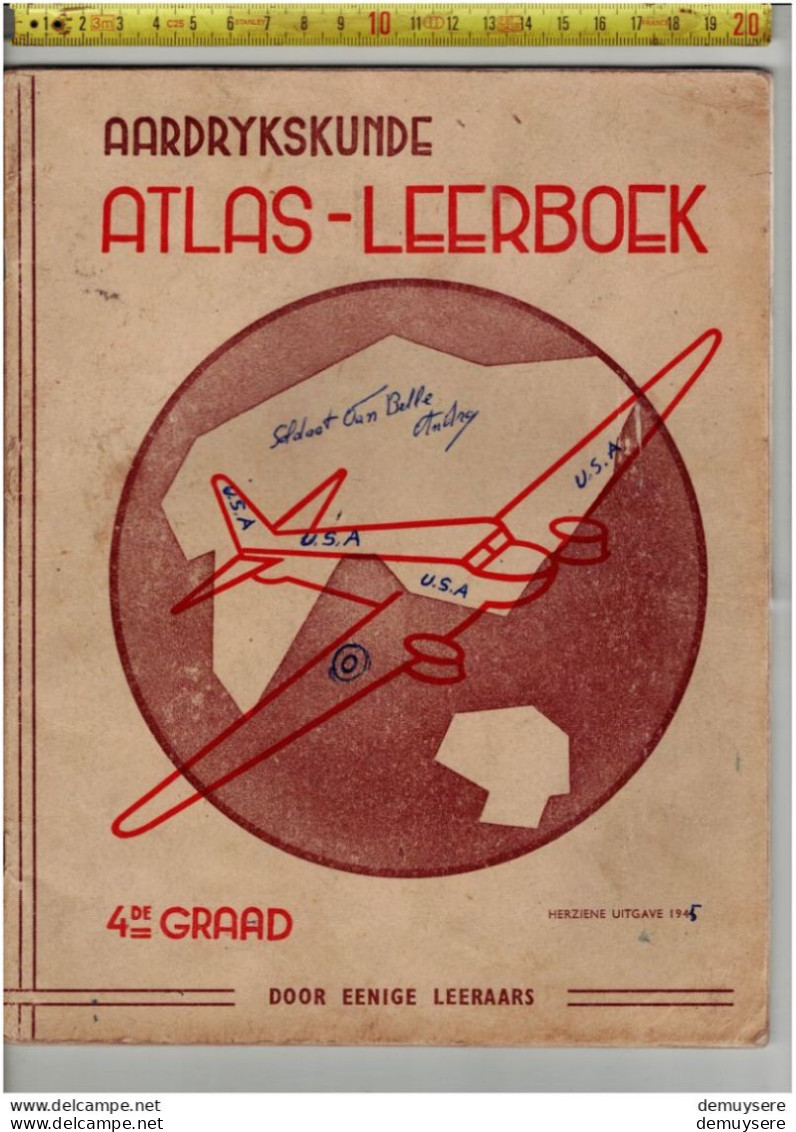 BOEK 0101  - Aardrijkskunde Atlas-leerboek - 1944 - 68 Blz; - Lagere School 4 De Graad -  Door Eenige Leeraars - Scolaire