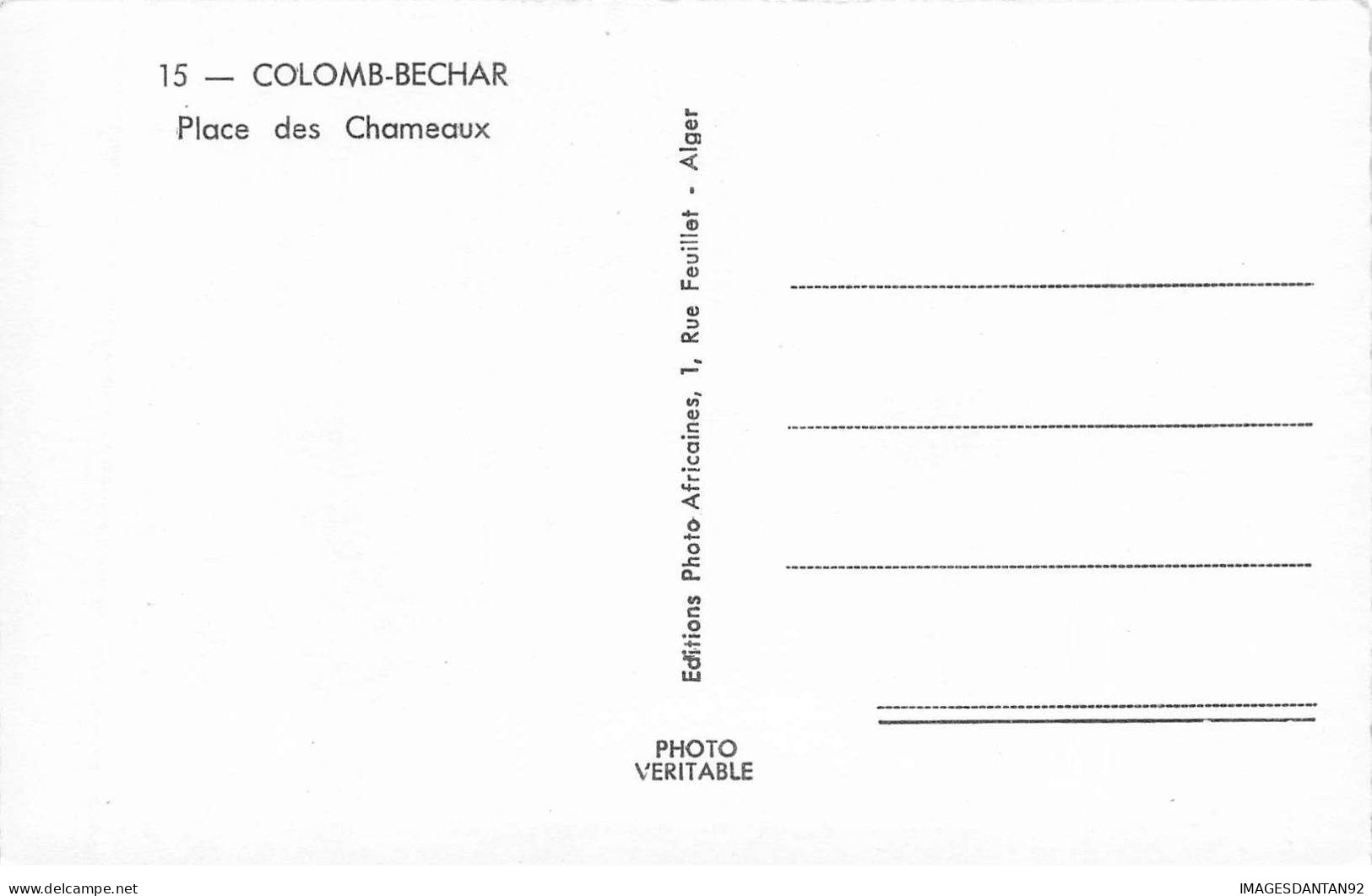 ALGERIE AC#MK209 COLOMB BECHAR PLACE DES CHAMEAUX - Bechar (Colomb Béchar)