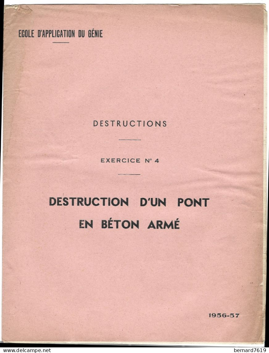 Papier  Guerre D'algerie  - Ecole  D'application Du Genie  -1956-57 Destruction D'un Pont - Historische Dokumente