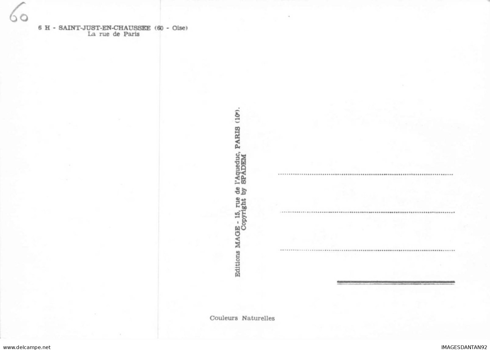 60 SAINT JUST EN CHAUSSEE AE#DC419 LA RUE DE PARIS LES POSTES ET TELECOMMUNICATIONS - Saint Just En Chaussee