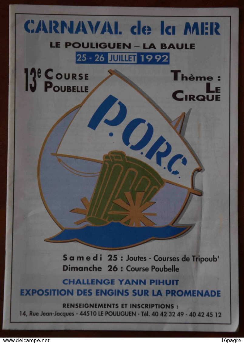 PROGRAMME DU CARNAVAL DE LA MER, LE POULIGUEN-LA BAULE, COURSE POUBELLE, JUILLET 1992. LOIRE-ATLANTIQUE. - Programmes