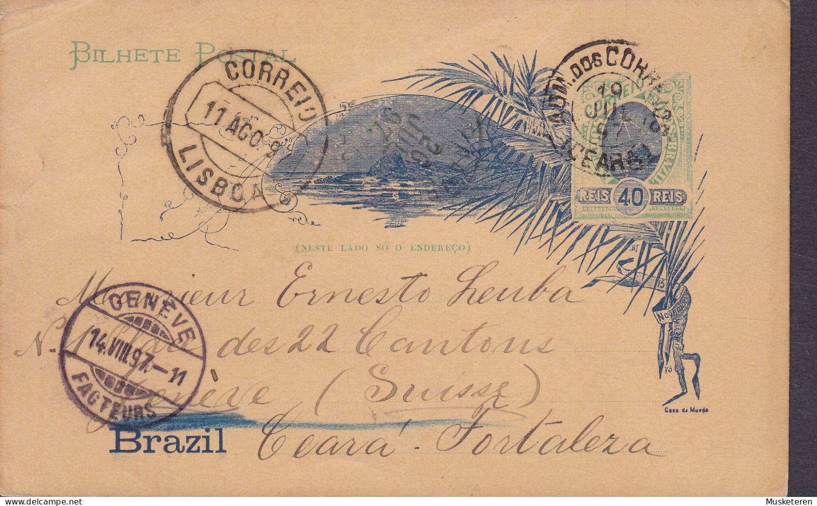 Brazil Postal Stationery Ganzsache Entier 40R FORTALEZA 1897 Via LISBOA To GENÉVÉ Switzerland (2 Scans) - Interi Postali