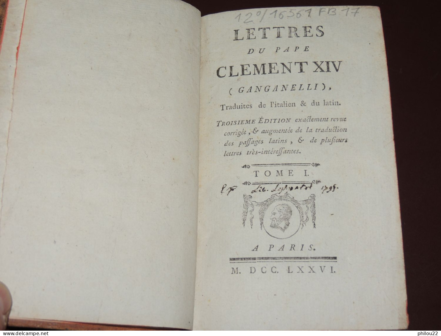 Lettres Intéressantes Du Pape Clément XIV (Ganganelli) - 3 Tomes En 2 Vols. 1776 - 1701-1800